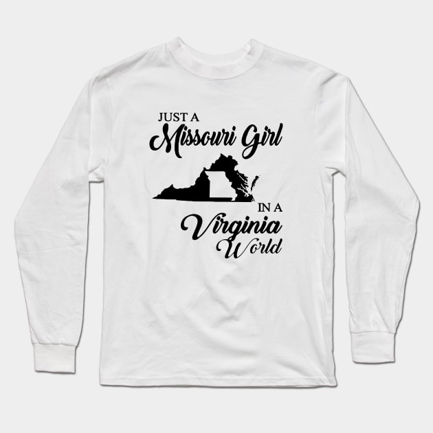 Just A Missouri Girl In A Virginia World Mom Long Sleeve T-Shirt by hathanh2